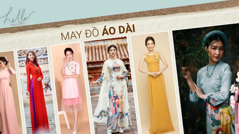 Top 10 cửa hàng cung cấp dịch vụ may áo dài đẹp nhất Tp Hồ Chí Minh